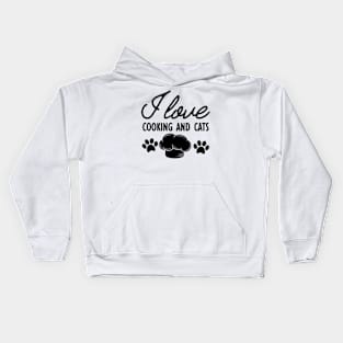 Cook - I love cooking and cats Kids Hoodie